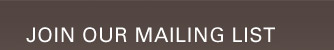 Join Our Mailing List